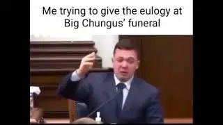 Big Chungus Funeral.