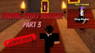 Finding EVERY Washable Kingdom MARKER In Roblox Find The Markers