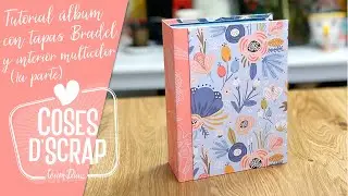 Tutorial álbum Scrapbook tapas Bradel y interior multicolor (Parte 1)
