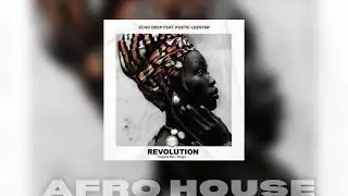 Echo Deep – Revolution feat  Poetic Leestar