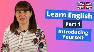 How To Introduce yourself (Part 1) - Beginner English Vocabulary
