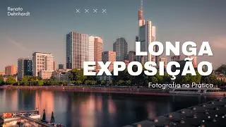 Fotografia de longa exposição: a técnica que vai levar suas fotos para outro nível