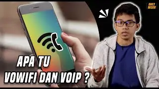 Ini Perbezaan antara VoLTE, VoWiFi dan VoIP