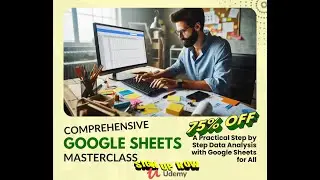 Comprehensive Google Sheet Master Class