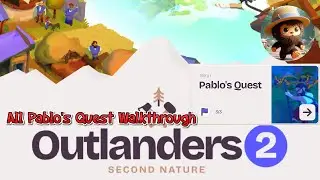 Outlanders 2 - Pablo's Quest Story 1 All 3 Level Walkthrough | Apple Arcade