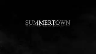 SUMMERTOWN... some update is CUMing