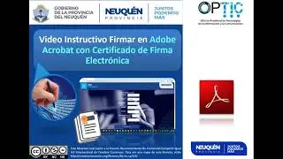Video Instructivo Firmar con Firma Electrónica en Adobe Acrobat Reader