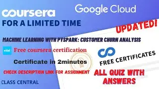 Machine Learning with PySpark: Customer Churn Analysis,All Quiz Answers.