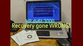 HP Pavilion dv6t-3000 System Recovery gone WRONG!