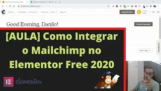 [AULA] Como Integrar o Mailchimp no Elementor Free 2020