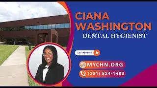 Dental Hygienist, Ciana Washington.