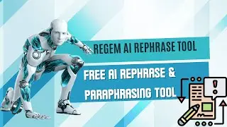 Revamp Your Content with Regem AI Rephrase Tool  | Regem AI Rephrase Tool Demo