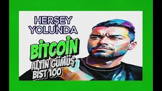 HERŞEY YOLUNDA BİTCOİN ALTIN GÜMÜŞ BİST 100 #boğasezonu #tüyocukripto #bitcoin #eth #xrp #solana