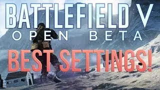 Battlefield V BETA - BEST SETTINGS GUIDE! - Best Sensitivity? Best FOV?