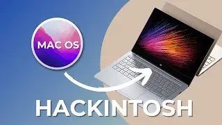 INSTALL MacOS on Xiaomi Mi Notebook Air 13.3 | HACKINTOSH