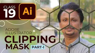 Adobe Illustrator Course - Clipping Mask (Part-I) - Class-19 | Urdu / Hindi