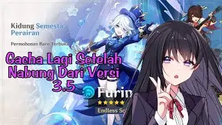 Waktunya Gacha Furina - Genshin Impact