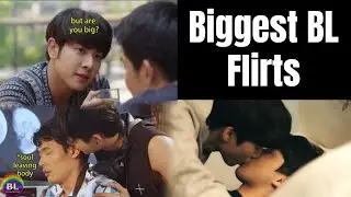😈 Biggest BL Flirts, part 1 😳