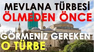 MEVLANA MÜZESİ'NDE TARİHE YOLCULUK