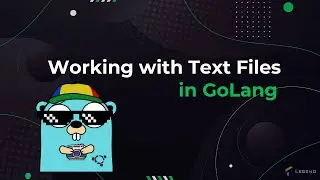 Mastering Text Files in GoLang