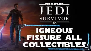 IGNEOUS FISSURE | ALL 3 COLLECTIBLES | STAR WARS JEDI SURVIVOR™ WALKTHROUGH [4K 60FPS PS5]