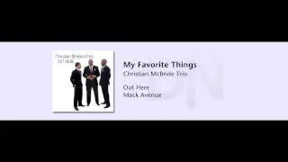 Christian McBride Trio - Out Here - 05 - My Favorite Things