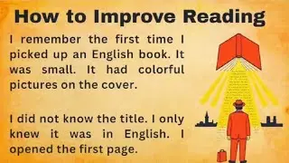 How to Improve English Reading Skills || Why You Must Read || Why Should you Read