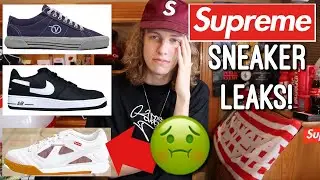 Supreme F/W '18 Sneaker Leaks! Sneaker Collab Announced Tomorrow!