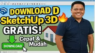 CARA DOWNLOAD & INSTALL GOOGLE SKETCHUP 3D