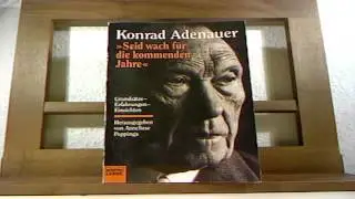 Konrad Adenauer 1876 1967 – German Chancellor post WWII