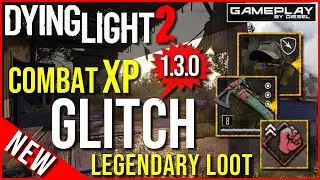 Dying Light 2 ✔️ GLITCH 1.30 FR : Butin LEGENDAIRE + XP en illimité !! (UNLIMITED LEGENDARY LOOT)