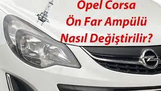 How to Change Opel Corsa Car Headlight Bulbs