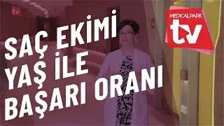 Saç Ekiminde Yaş İle Başarı Doğru Orantılı mıdır?