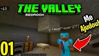 🔥O CARA MAIS RICO DO SERVIDOR ME AJUDOU- The Valley (MCPE 1.19)