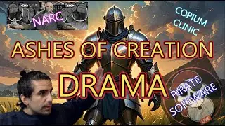 Ashes of Creation Drama: Narc vs. Pirate Software vs. Copium Clinic: Why all the hate!?