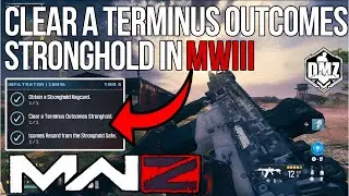 How to complete Clear a Terminus outcomes stronghold in MWIII (Easy Guide)