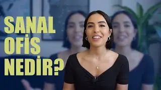 Sanal Ofis Nedir? Sanal Ofis'in Faydaları Nelerdir?
