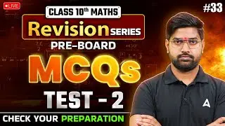 MCQs Test -2 | Class 10th Maths Pre- Board | Revision Series | Maths by Anand Sir
