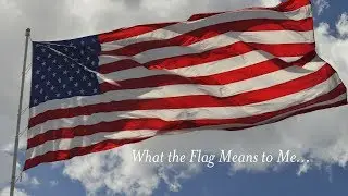 Flag Day-Why I Love the Flag - by Gordy Ewell
