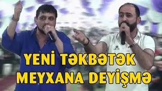Yep Yeni TEKBETEK Super Meyxana 2024 (Qalacaq Başqasına) - Xosrov Mastagali,İlqar Nehremli