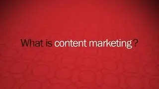 What is content marketing?