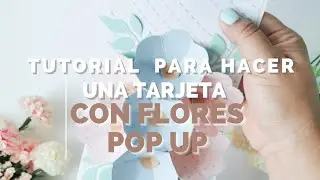 Pop up Flower Card - Día de La Mujer