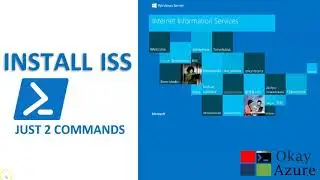 okay azure | Install IIS in 2 minutes | Install IIS on Windows VM| Install IIS on VM | okayazure