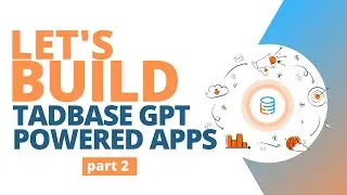 Building Tadabase apps with your own custom ChatGPT AI Chatbot
