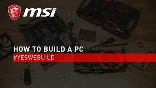 PC Build Tutorial (Full Version) | 
