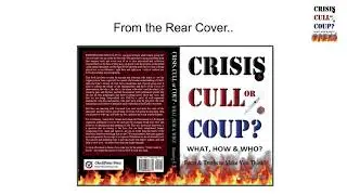 CRISIS, CULL or COUP? Introduction & Overview