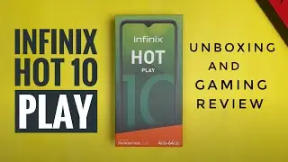Infinix Hot 10 Play | Unboxing, First Impressions, Benchmarks, Gaming Review | Budget King 👑 ?
