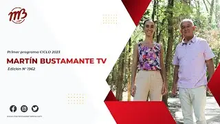 Martin Bustamante TV || Edición N° 1962