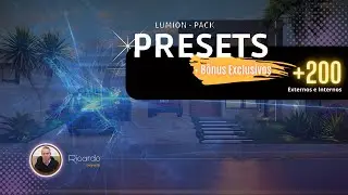 Mais de 200 Presets para Lumion