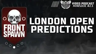 Gfinity London Open Predictions: Front Spawn Gears eSports Podcast